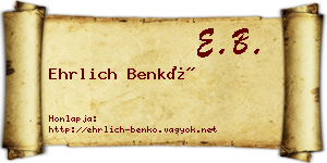 Ehrlich Benkő névjegykártya